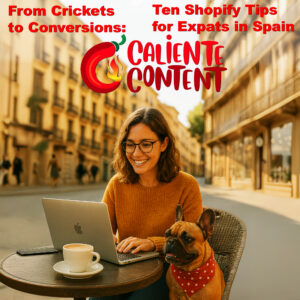 Shopify tips for Spain Expats