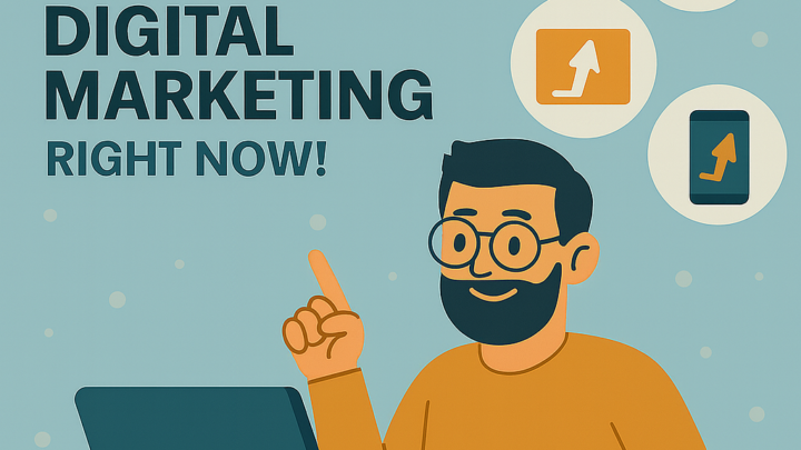 Digital Marketing Right Now